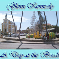 Glenn Kennedy - A Day at the Beach