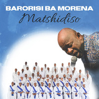 Barorisi Ba Morena - Matshidiso
