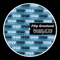 Filip Grönlund - Secrets of the Underground