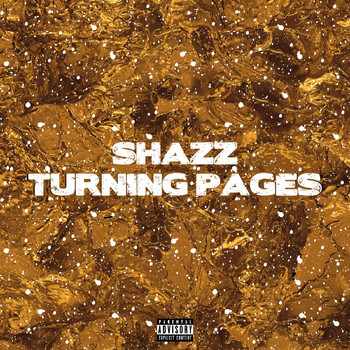 Shazz - Turning Pages (Explicit)