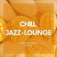 Chill Jazz-Lounge - Summer Jazz Vibes