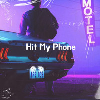 Sixx - Hit My Phone (Explicit)