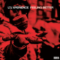LTJ  Xperience - Feeling Better