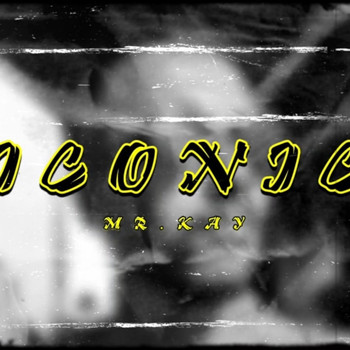 Mr. Kay - MR. KAY - ICONIC (OFFICIAL AUDIO)