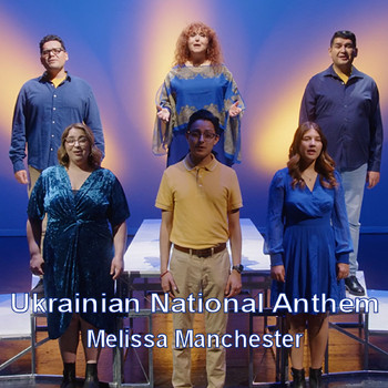 Melissa Manchester - Ukrainian National Anthem