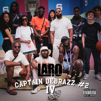 Laro - Captain DeBrazz IV #2 (Explicit)