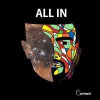 Carmen - All In (Explicit)
