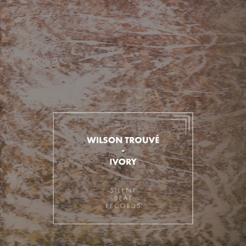 Wilson Trouvé - Ivory