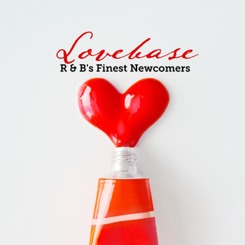 Various Artists - Lovebase: R & B's Finest Newcomers (Explicit)