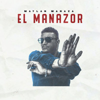 Maylan Manaza - El manazor