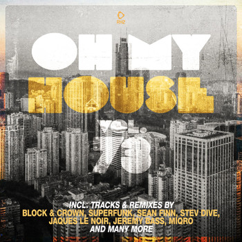 Various Artists - Oh My House, Vol. 73 (Explicit)