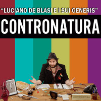 Luciano De Blasi E I Sui Generis - Un uomo orribile
