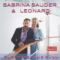 Leonard & Sabrina Sauder - Durch dick und dünn