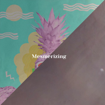 Various Artists - Mesmerizing