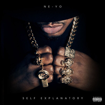 Ne-Yo - Self Explanatory (Explicit)