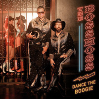 The BossHoss - Dance The Boogie