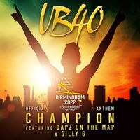 UB40 - Champion (Birmingham 2022 Commonwealth Games: Official Anthem)