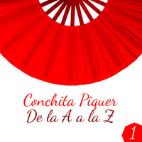 Concha Piquer - Concha Piquer de la A a la Z, Vol. 1