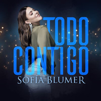 Sofía Blumer - Todo Contigo