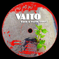 Vaito - Back & Forth (Remix [Explicit])