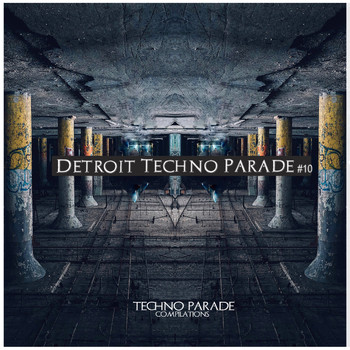 Various Artists - Detroit Techno Parade #10