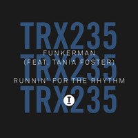 Funkerman (feat. Tania Foster) - Runnin’ For The Rhythm