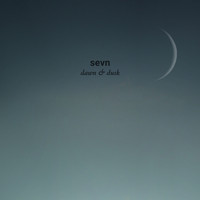 SEVN - Dawn & Dusk
