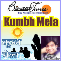 Sukhwinder - Kumbh Mela