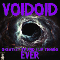 Voidoid - Voidoid Greatest TV & Film Themes Ever