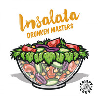 Drunken Masters - Insalata