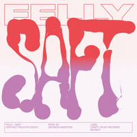 Felly - Saft (Explicit)