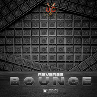 Reverse - Bounce (Explicit)