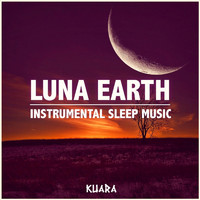 Kuara - Luna Earth: Instrumental Sleep Music