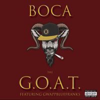 Boca - The G.O.A.T. (Explicit)