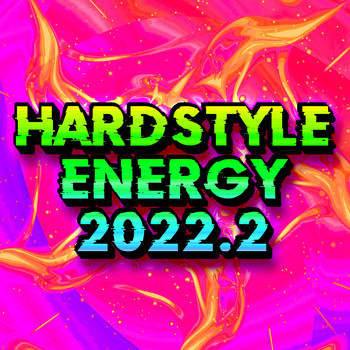 Various Artists - Hardstyle Energy 2022.2