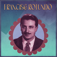 Francisco Rotundo - Las Canciones de Francisco Rotundo