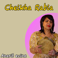 Cheikha Rabia - Anarit ezine
