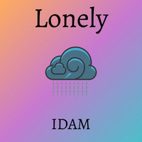 IDAM - Lonely (Explicit)