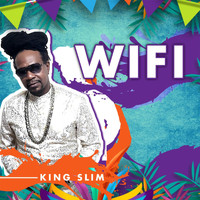 King Slim - Wifi