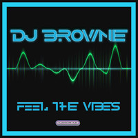 DJ Brownie - Feel The Vibes