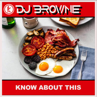 DJ Brownie - Know About This