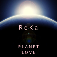 Reka - Planet Love