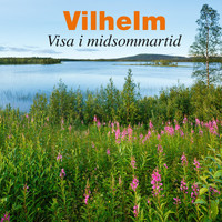 Vilhelm - Visa i midsommartid