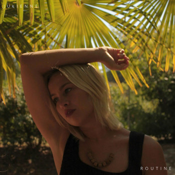 Julienne - Routine