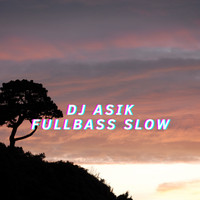 Jarot - Dj Asik Fullbass Slow
