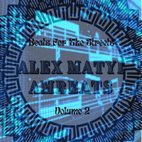 Alex Matyi Ambeats - Beats for the Streets, (Vol. 2) (Explicit)