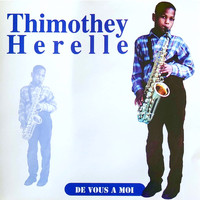 Thimothey Herelle - De vous à moi