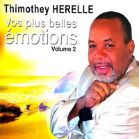 Thimothey Herelle - Vos plus belles émotions (Volume 2)