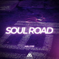 Axel Core - Soul Road