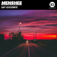 Menshee - Say Goodbye